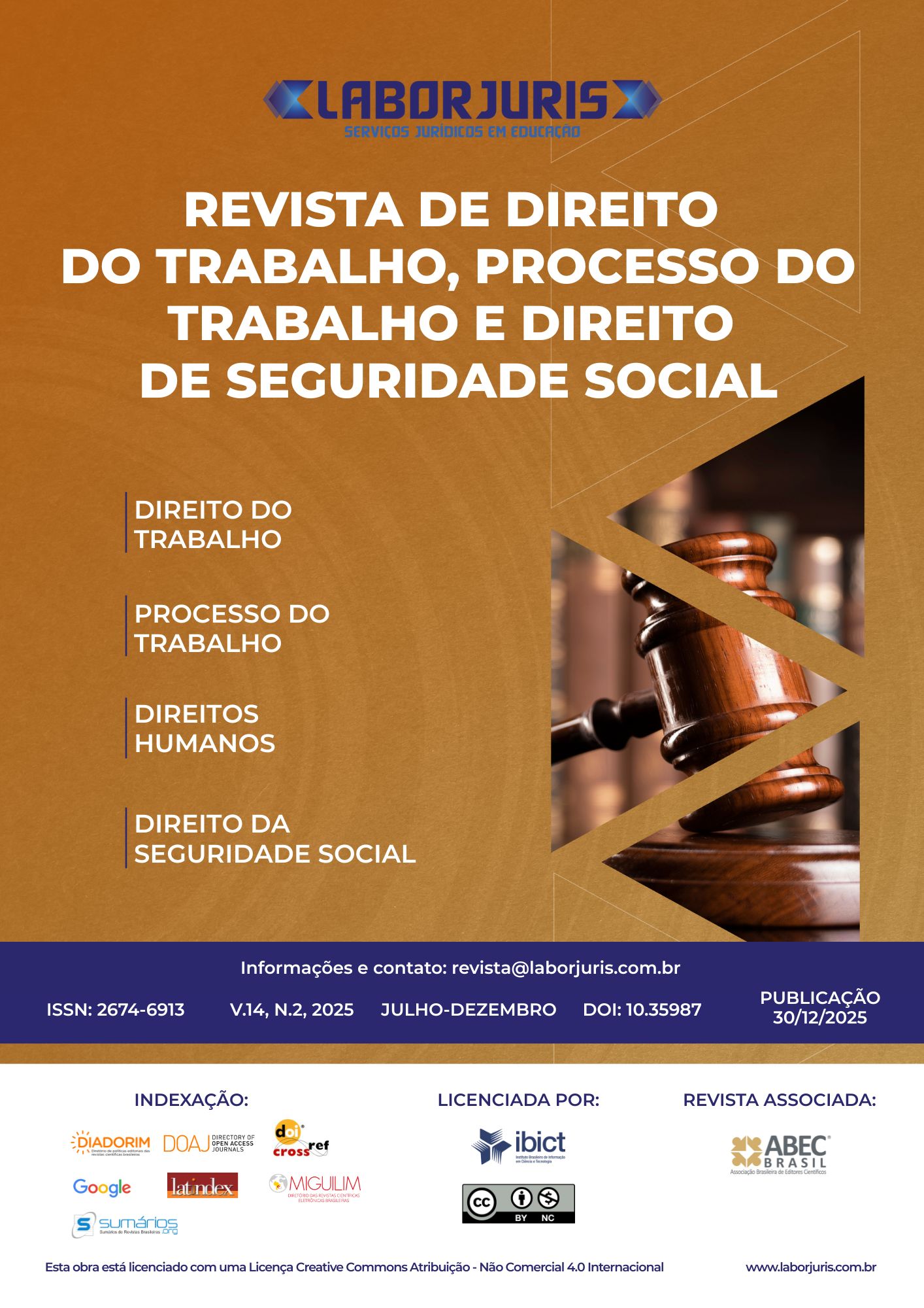 					Visualizar v. 14 n. 2 (2025): Revista de Direito do Trabalho, Processo do Trabalho e Direito da Seguridade Social 
				